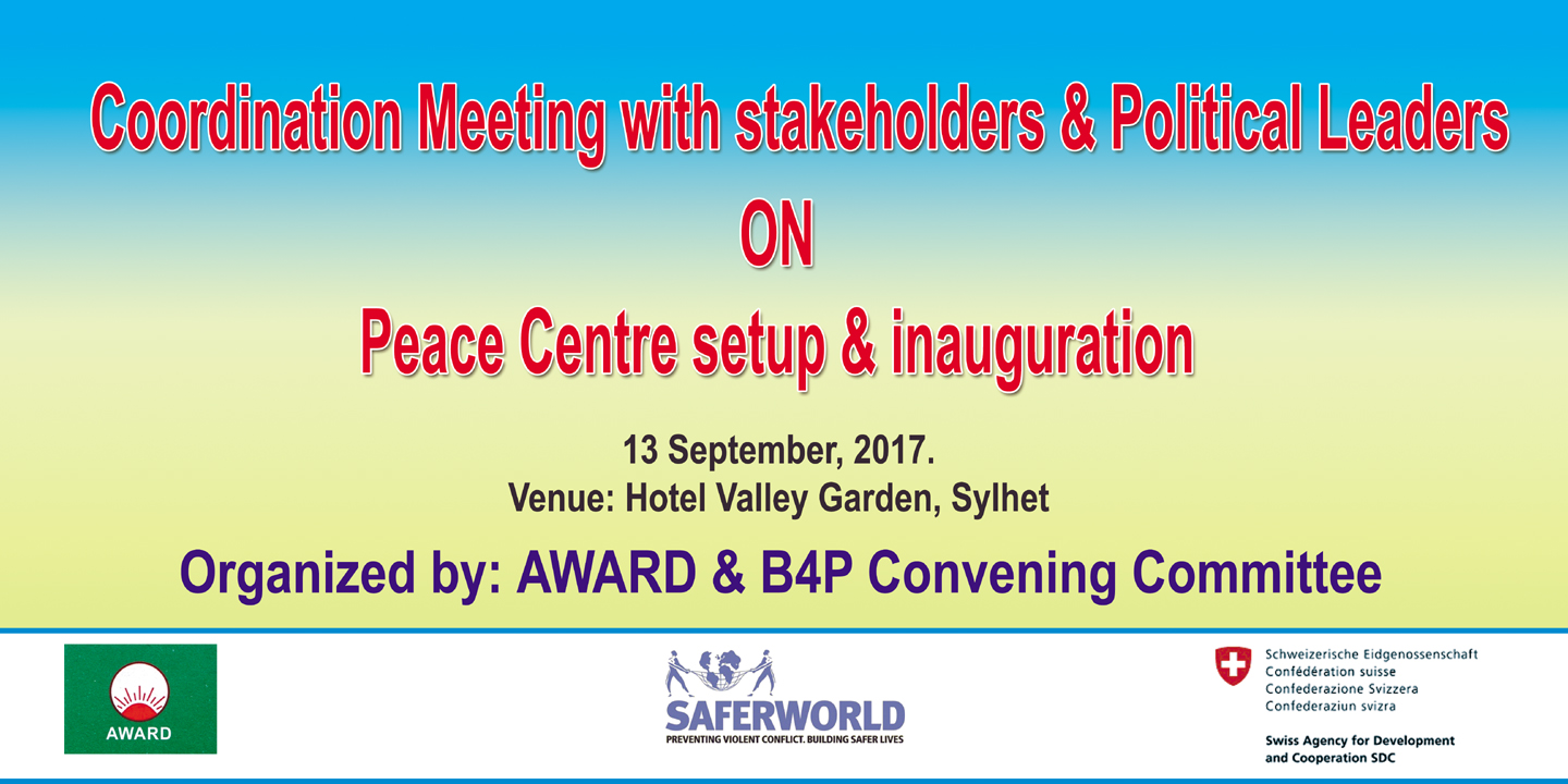 Coordination Meeting WITH Stack-holders & Political Leaders on Peace Center Setup & Inauguration 